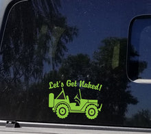 Load image into Gallery viewer, Let&#39;s Get Naked Jeep decal
