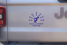 Load image into Gallery viewer, Its a Jeep thing girl speedometer decal
