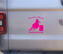 Load image into Gallery viewer, Rodeo Mom barrel racer decal
